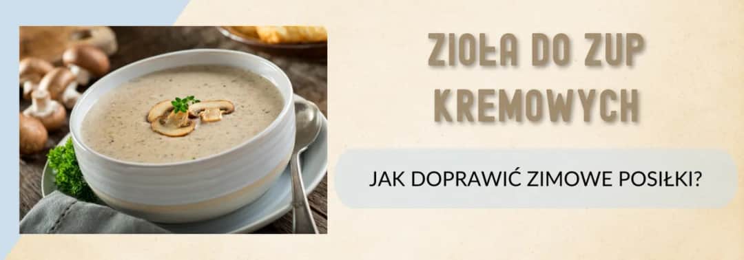 Jakie przyprawy do zup? Odkryj smaki, które zmienią Twoje dania